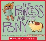 Title: The Princess and the Pony, Author: Kate Beaton