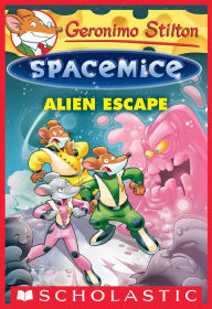 Title: Alien Escape (Geronimo Stilton: Spacemice Series #1), Author: Geronimo Stilton