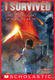 Title: I Survived the Destruction of Pompeii, 79 A.D. (I Survived Series #10), Author: Lauren Tarshis