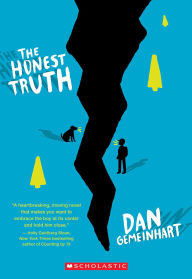 Title: The Honest Truth, Author: Dan Gemeinhart