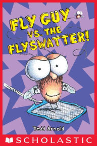 Fly Guy vs. the Flyswatter! (Fly Guy Series #10)