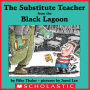 The Substitute Teacher from the Black Lagoon