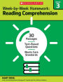 Week-by-Week Homework: Reading Comprehension Grade 3: 30+ Reproducible High-Interest Passages With Text-Dependent Questions That Help Students Meet Common Core State Standards