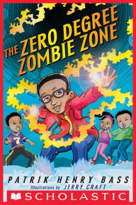 Title: The Zero Degree Zombie Zone, Author: Patrik Henry Bass