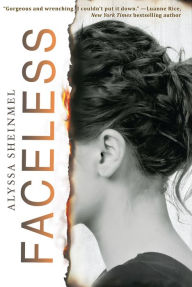 Read a book online for free without downloading Faceless by Alyssa Sheinmel