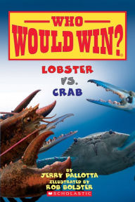 Title: Lobster vs. Crab (Who Would Win?), Author: Jerry Pallotta