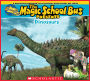 The Magic School Bus Presents: Dinosaurs