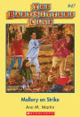 Mallory on Strike (The Baby-Sitters Club Series #47)