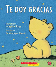 Te doy gracias: (Spanish language edition of Thank You Prayer)