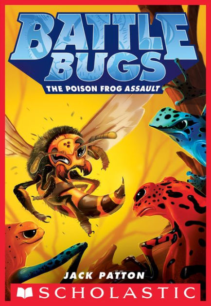 The Poison Frog Assault (Battle Bugs #3) [eBook]