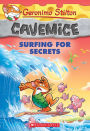Surfing for Secrets (Geronimo Stilton: Cavemice Series #8)