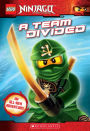 A Team Divided (Lego Ninjago Chapter Book Series #6)