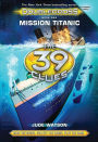 Mission Titanic (The 39 Clues: Doublecross Series #1)