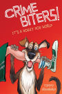 It's a Doggy Dog World (Crimebiters! Series #2)