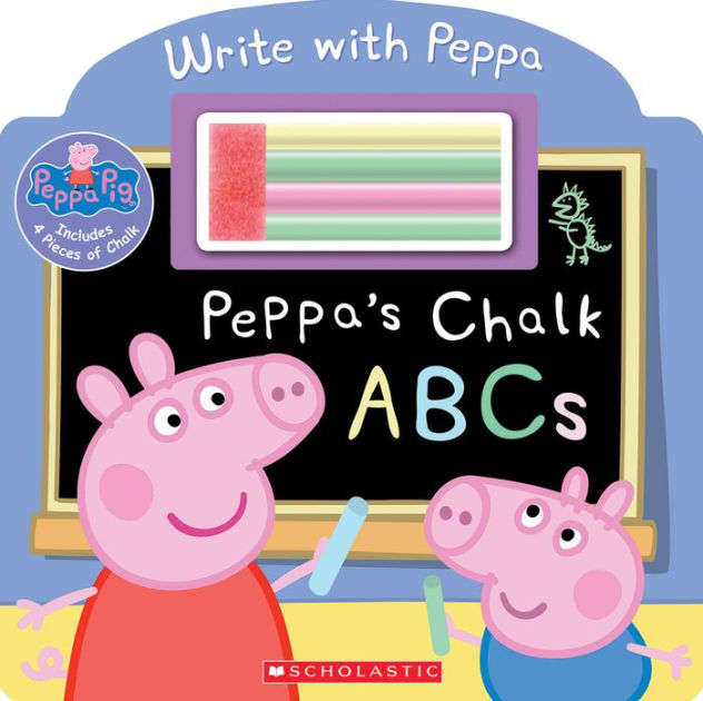 Peppa's Chalk ABCs (Peppa Pig) by Scholastic, Board Book Barnes & Noble??