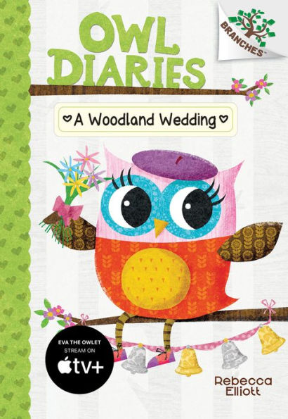 A Woodland Wedding (Owl Diaries Series #3)