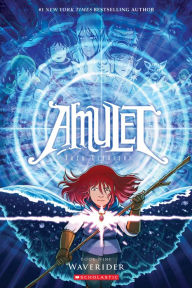 Title: Waverider (Amulet Series #9), Author: Kazu Kibuishi
