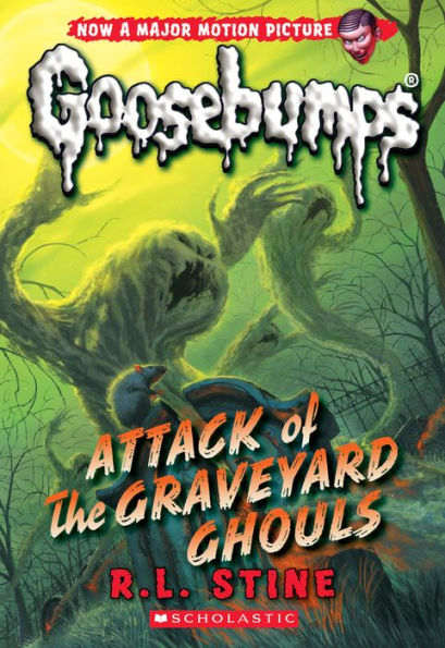 Attack of the Graveyard Ghouls (Classic Goosebumps Series #31)
