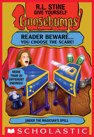 Title: Under the Magician's Spell (Give Yourself Goosebumps), Author: R. L. Stine