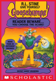 Title: Secret Agent Grandma (Give Yourself Goosebumps #16), Author: R. L. Stine