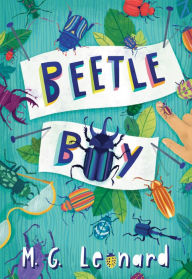 Title: Beetle Boy (Beetle Trilogy, Book 1), Author: M. G. Leonard