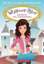 Whatever After Boxset, Books 1-6 (Whatever After)