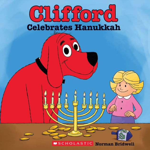 Clifford the big red dog. Celebrate with Clifford - NOBLE (All Libraries)