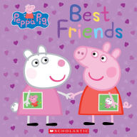 Title: Best Friends (Peppa Pig Series), Author: Scholastic