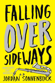 Title: Falling Over Sideways, Author: Jordan Sonnenblick