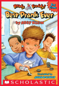 Title: Best Prank Ever (Ready, Freddy! 2nd Grade #4), Author: Abby Klein