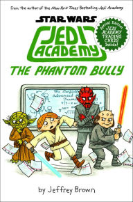 The Phantom Bully (B&N Exclusive Edition) (Scholastic Star Wars: Jedi Academy Series #3)