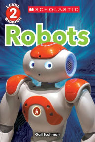 Title: Robots (Scholastic Discover More Reader, Level 2), Author: Gail Tuchman