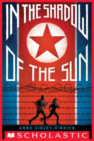 Title: In the Shadow of the Sun, Author: Anne Sibley O'Brien