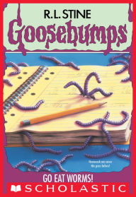 Go Eat Worms! (Goosebumps #21)