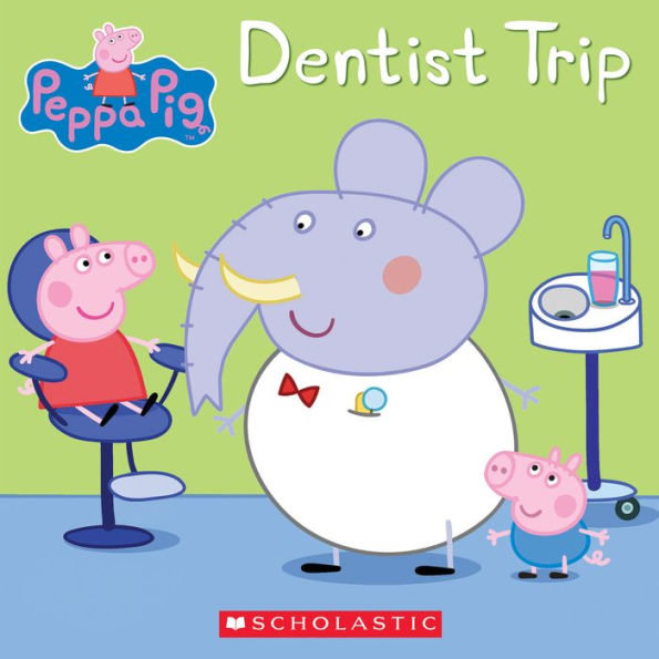 Dentist Trip (Peppa Pig Series)
