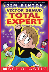 Title: Let's Do a Thing! (Victor Shmud, Total Expert Series #1), Author: Jim Benton