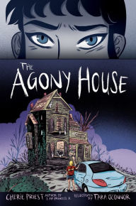 Title: The Agony House, Author: Cherie Priest