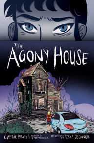 Title: The Agony House, Author: Cherie Priest