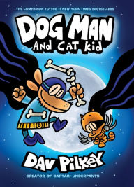 Dog Man and Cat Kid (Dog Man Series #4)