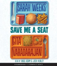 Title: Save Me a Seat, Author: Sarah Weeks