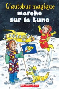 L' Autobus Magique Marche Sur La Lune