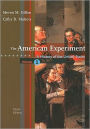 The American Experiment: A History of the United States, Volume 1: To 1877 / Edition 3