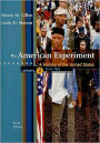 The American Experiment: A History of the United States, Volume 2: Since 1865 / Edition 3