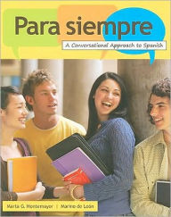 Para siempre: A Conversational Approach to Spanish / Edition 1