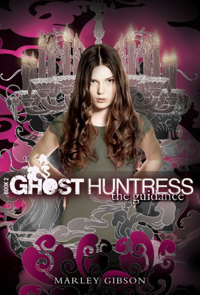 The Guidance (Ghost Huntress Series #2)