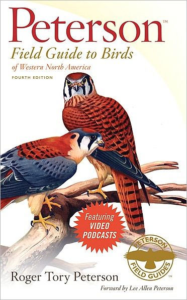 Peterson Field Guide to Birds of Western North America, Fourth Edition