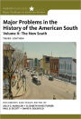 Major Problems in the History of the American South, Volume 2 / Edition 3