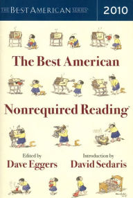 Title: The Best American Nonrequired Reading 2010, Author: Dave Eggers