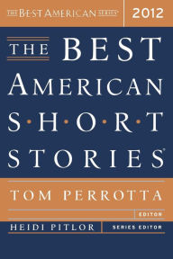 Title: The Best American Short Stories 2012, Author: Heidi Pitlor
