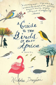 Title: A Guide To The Birds Of East Africa, Author: Nicholas Drayson
